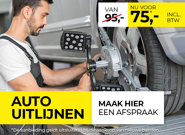 Uitlijnen van €95,- voor €75,- bij aanschaf autobanden